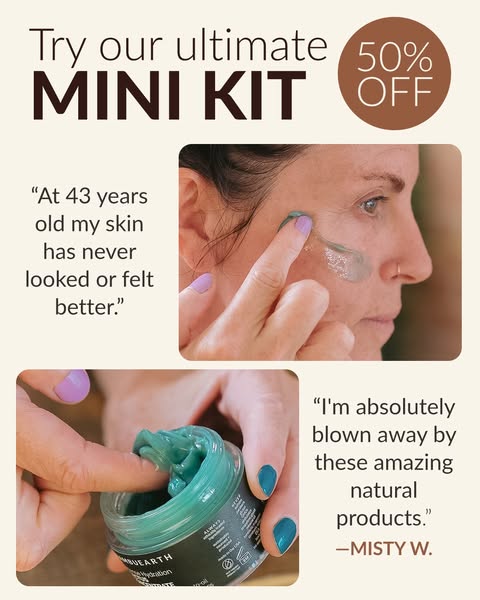 The ad has a light brown background, featuring a skincare product. The top left corner includes the text "Try our ultimate MINI KIT" in bold, dark brown font. To the right, there's a circular brown element with "50% OFF" in white. Below this, there are two customer quotes. One on the left side says "At 43 years old my skin has never looked or felt better." with an image of a woman applying the product to her face. The bottom right section displays another quote, "I'm absolutely blown away by these amazing natural products." followed by "-MISTY W." Below the quotes, there are two images showcasing the product's texture and application. Overall, the ad has a clean and appealing design, highlighting product benefits and customer testimonials.