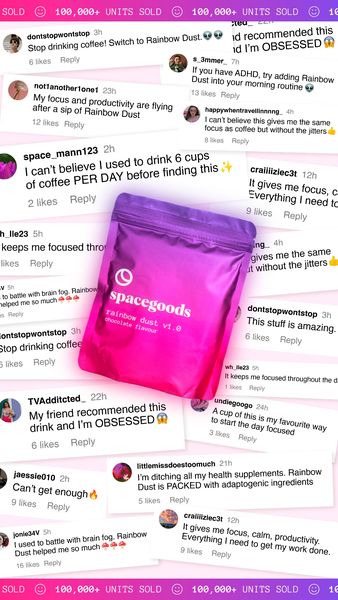 The ad features a pink and purple packet of "spacegoods rainbow dust v1.0 chocolate flavour" in the center. Surrounding the packet are various social media comments and testimonials. These comments are presented in a style that mimics user interactions on a social media platform. The layout includes profile pictures, usernames, and comment text, which relate the use of the product and claim focus, productivity or no jitters.