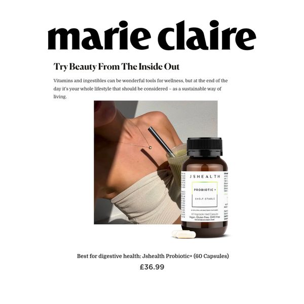 An advertisement featured in a Marie Claire magazine with a white background. The top of the ad contains the "marie claire" logo in black capital letters. Below it are several lines of text, followed by an image. The image shows a person wearing a tube top with a necklace, holding a drink with ice and a straw, and a container of Probiotic+ capsules. The container has "Jshealth" as the brand. The container is in focus, with a capsule beside it at the bottom. Below the image reads, "Best for digestive health: Jshealth Probiotic+ (60 Capsules)" and the price is listed in pounds. 