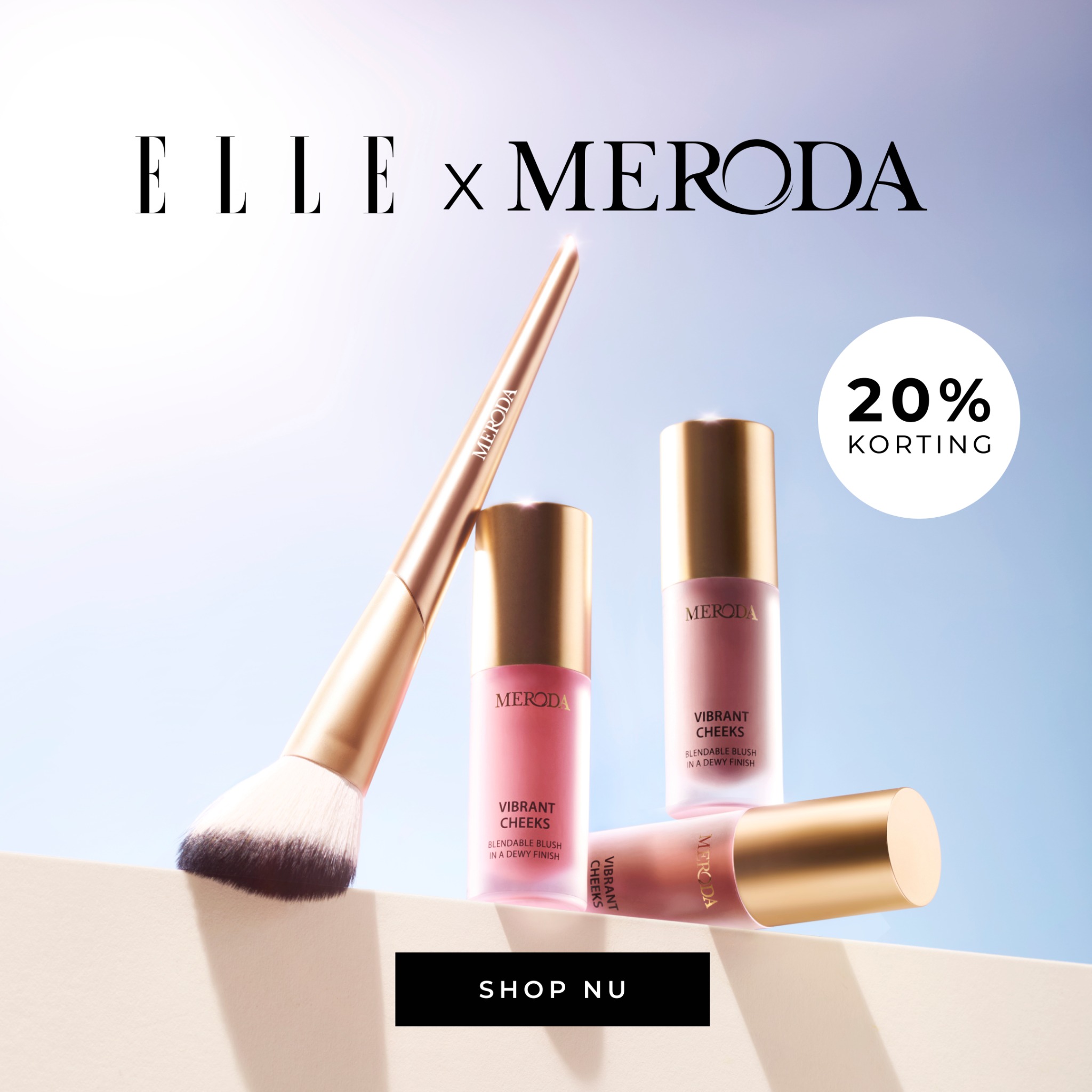 The image displays three bottles of Meroda Vibrant Cheeks liquid blush and a makeup brush, arranged on a light-colored surface against a soft blue gradient background. Text overlays include "ELLE x MERODA" at the top and a white circle with "20% KORTING" inside it on the right side. A black button at the bottom reads "SHOP NU". The overall aesthetic is clean and highlights the cosmetic products.