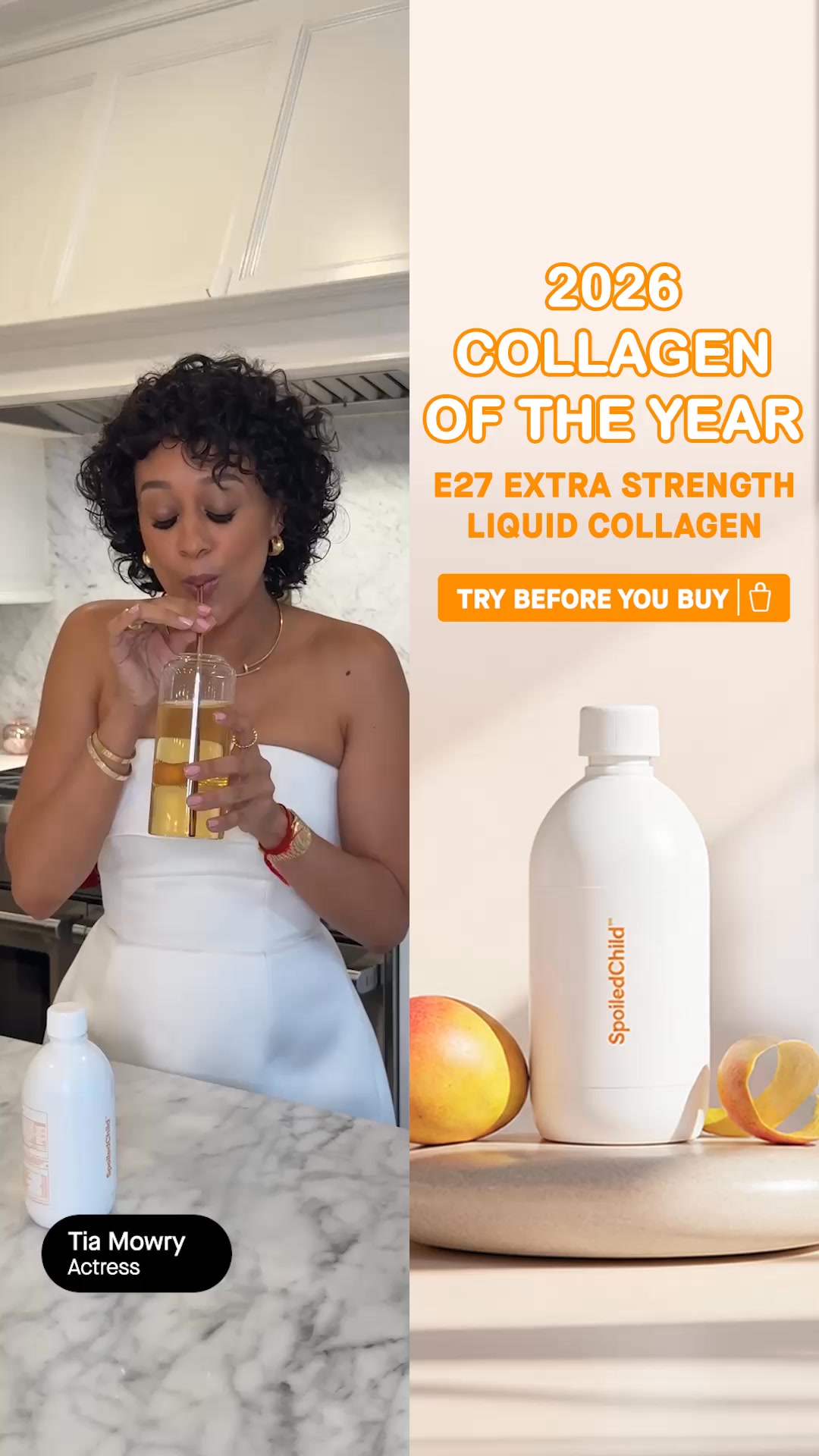 A split-screen creative features actress Tia Mowry on the left, drinking from a glass. On the right, a white bottle of SpoiledChild liquid collagen is displayed next to a mango and its peel. Overlay text proclaims "2026 COLLAGEN OF THE YEAR" and "E27 EXTRA STRENGTH LIQUID COLLAGEN" with a "TRY BEFORE YOU BUY" button. Tia Mowry is identified as "Actress" at the bottom left.