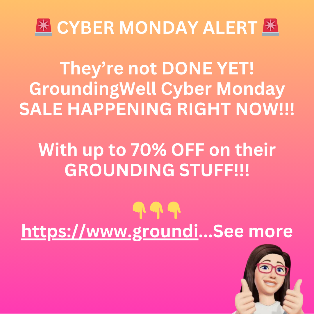 The creative features a vibrant gradient background transitioning from orange to pink. Large, bold white text announces "CYBER MONDAY ALERT" at the top, accompanied by a red siren icon. Below this, it states, "They're not DONE YET! GroundingWell Cyber Monday SALE HAPPENING RIGHT NOW!!!" Further down, it reads, "With up to 70% OFF on their GROUNDING STUFF!!!" Three yellow hand-pointing emojis are centered above a URL that begins with "https://www.groundi...". A cartoon character with glasses and a smile gives a thumbs-up at the bottom right.