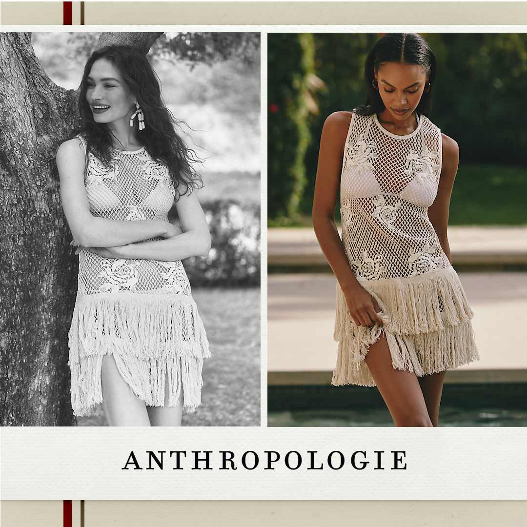 This ad features a split-screen visual. The left side is a black and white image of a woman leaning against a tree, wearing a crochet-style dress with fringe. The right side is a color image of a different woman wearing a similar crochet-style dress, standing near a pool. Both women are models showcasing the dress. The text "ANTHROPOLOGIE" is displayed prominently at the bottom of the image. The copy describes modern proportions, just-right layers, and styles that enhance the wearer's feeling of self.