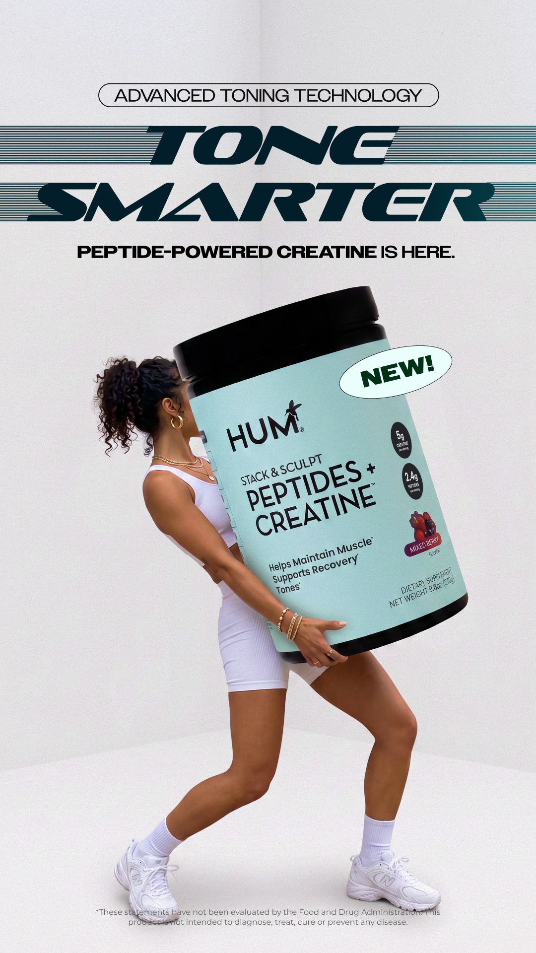 A woman in athletic wear is holding a large tub of HUM Nutrition's Peptides + Creatine supplement. The tub is light teal with black text and a black lid. Text overlays on the image read "ADVANCED TONING TECHNOLOGY", "TONE SMARTER", and "PEPTIDE-POWERED CREATINE IS HERE.". A "NEW!" sticker is placed on the tub. The background is a plain, light gray studio setting.
