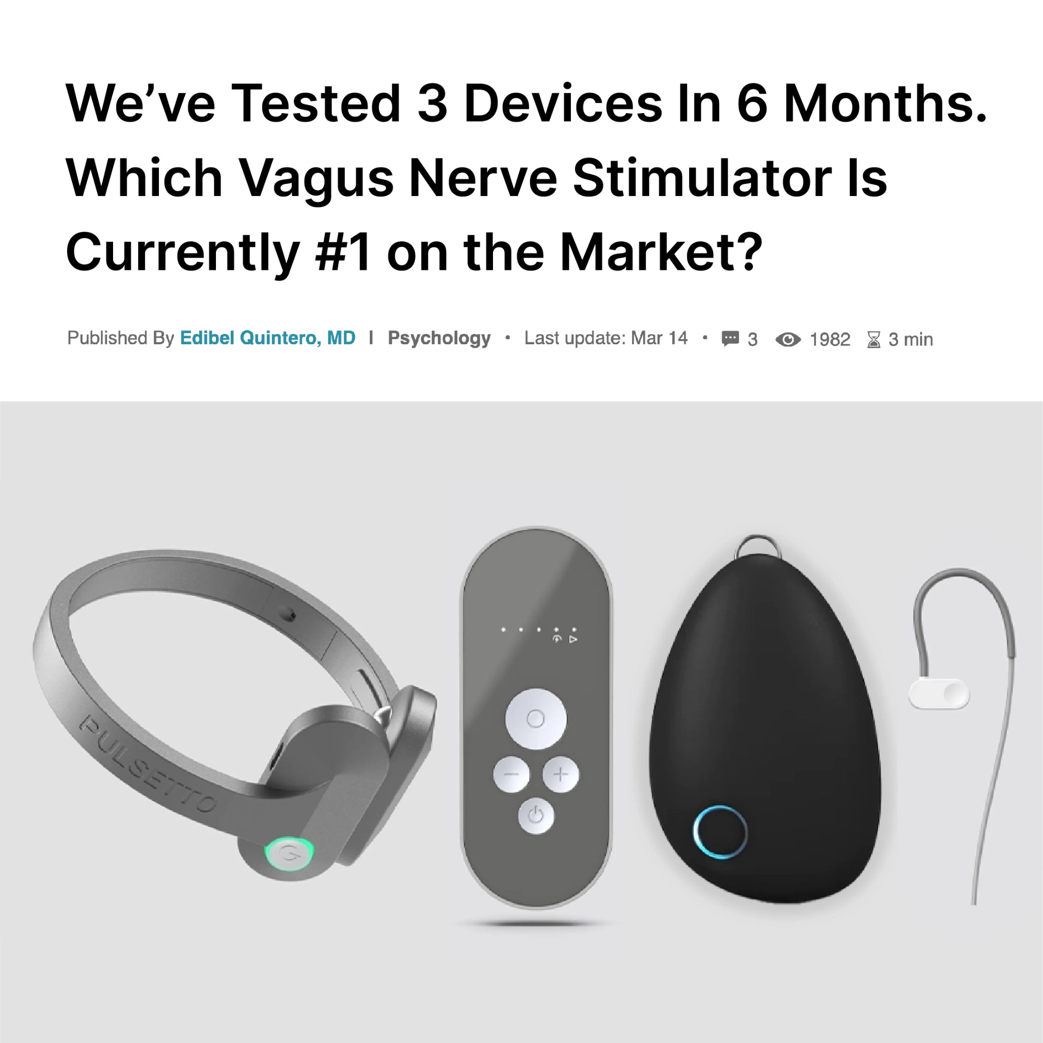 The image displays three different vagus nerve stimulator devices against a plain grey background. The devices are a silver headband-like device on the left, a grey remote-like controller in the center, and a black oval-shaped device on the right with a thin wire and earpiece. The headline text at the top asks, "We've Tested 3 Devices In 6 Months. Which Vagus Nerve Stimulator Is Currently #1 on the Market?" Below the headline, publication details including the author, category, and engagement metrics are visible.