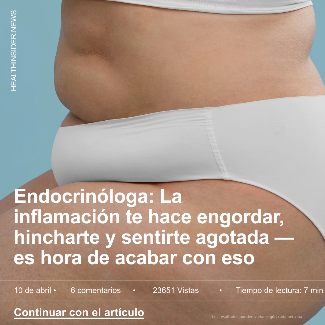 The image shows a close-up of a person's midsection, focusing on the abdomen and waist, with white underwear visible. Overlayed text in large white font states 'Endocrinóloga: La inflamación te hace engordar, hincharte y sentirte agotada — es hora de acabar con eso'. Below this, smaller text indicates the date '10 de abril', '6 comentarios', '23651 Vistas', and 'Tiempo de lectura: 7 min'. At the bottom, a button-like graphic reads 'Continuar con el artículo'.