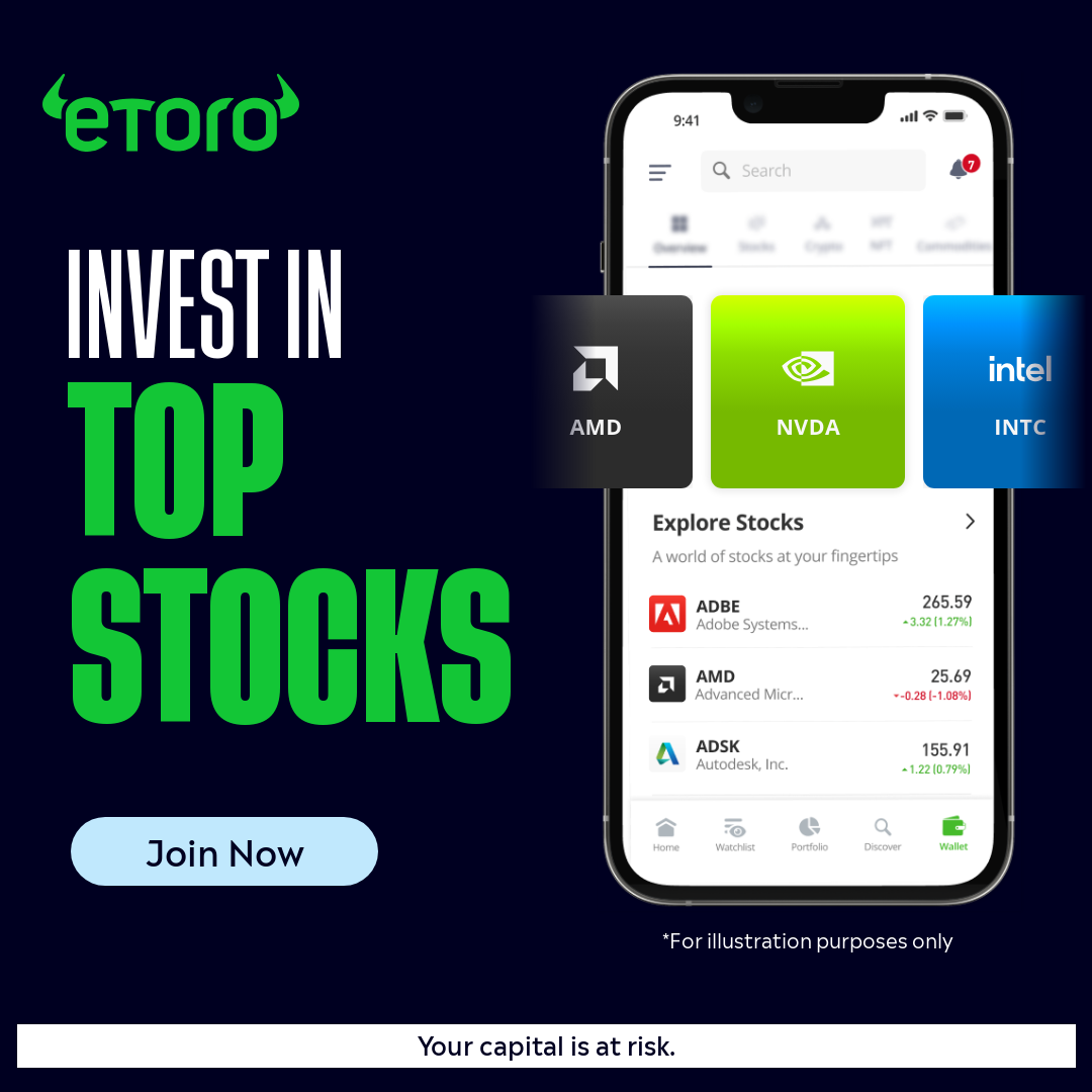 The eToro logo is in the top left corner. The words "INVEST IN TOP STOCKS" are displayed prominently in large green and white text. A smartphone mockup shows the eToro app interface with various stock options like AMD, NVDA, and Intel. Below the phone, a button reads "Join Now". At the bottom of the creative, the text "Your capital is at risk." is displayed.