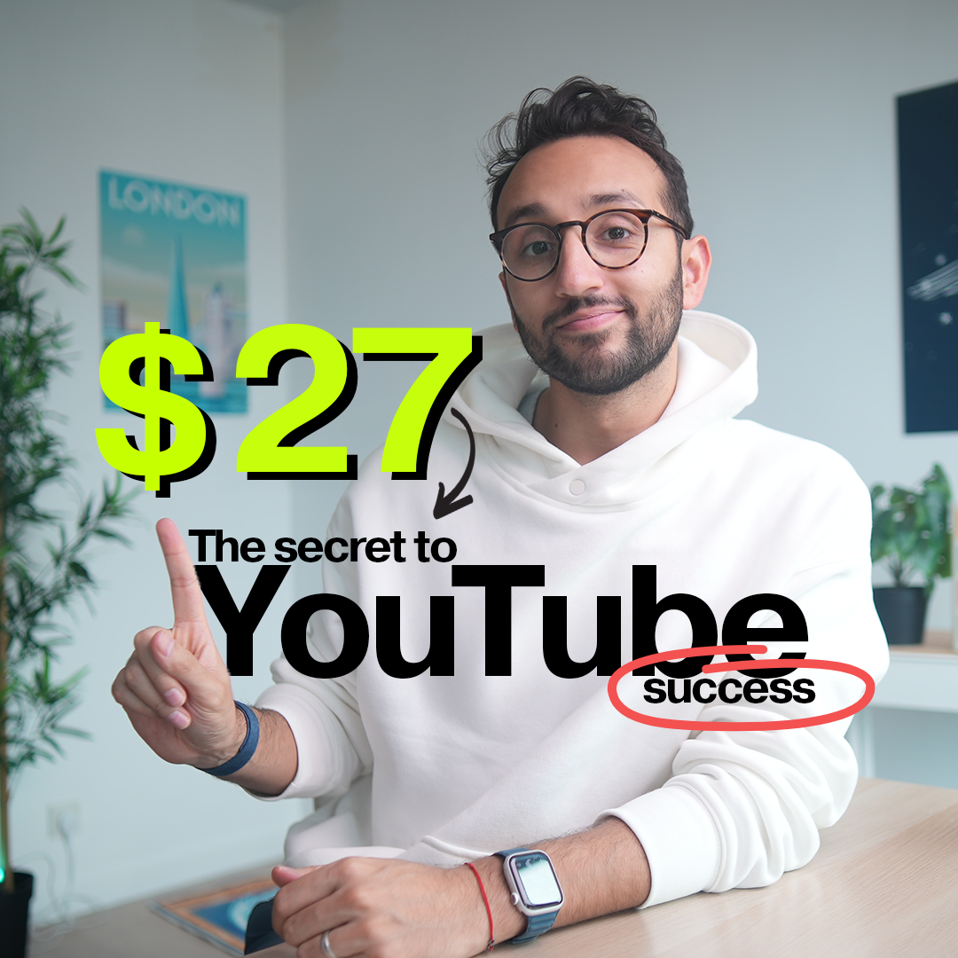 A man wearing glasses and a white hoodie is sitting at a desk, pointing his index finger upwards. Large, bright green text overlays the image, showing '$27'. Below this, smaller black text reads 'The secret to YouTube success', with 'success' circled in red. The background shows a room with a poster of London on the wall and some plants. The man appears to be the founder of the product being advertised.