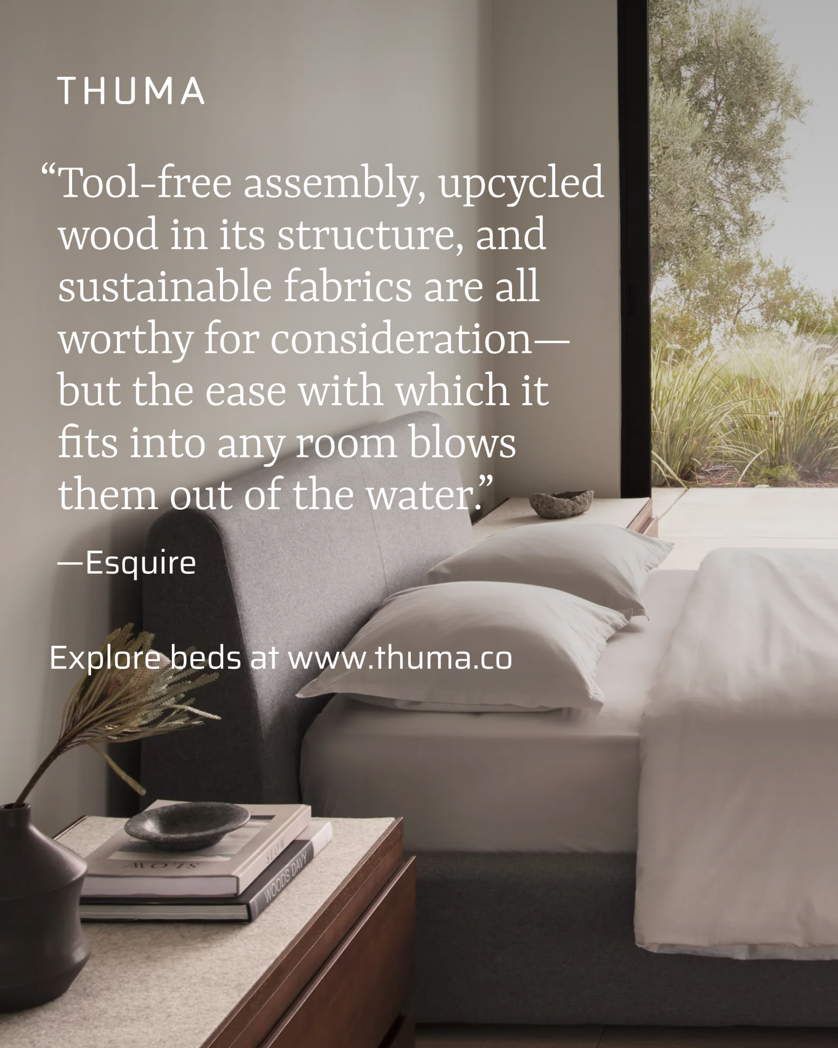 A bedroom scene with a bed, nightstand, and window. The bed is made with white linens and pillows. On the nightstand are two books and a decorative bowl. White text overlays the image, featuring a quote from Esquire about the bed's assembly, materials, and ease of use, followed by the brand name 'THUMA' and a website address. The overall aesthetic is clean, modern, and serene, highlighting the product's design and quality.