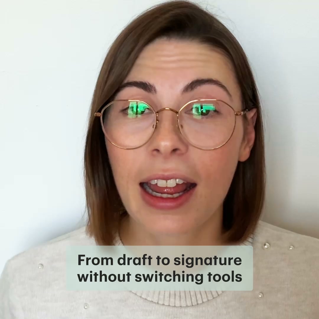 A woman wearing glasses looks directly at the camera. She is wearing a light-colored sweater. A light green text box with rounded corners is overlaid on the bottom of the image. The text inside the box reads: "From draft to signature without switching tools". The woman appears to be speaking, and the text highlights a key feature of the product.
