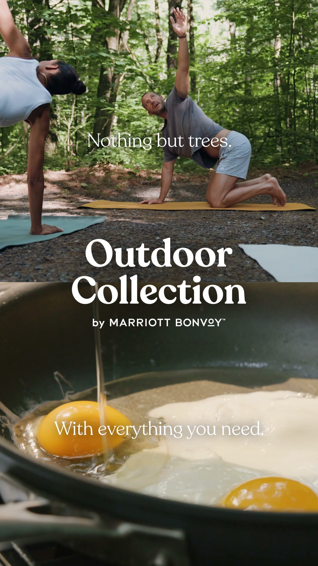 The top half of the creative shows two people doing yoga outdoors in a forest setting. White text overlaid on this scene reads "Nothing but trees." The bottom half of the creative shows eggs being fried in a pan. White text overlaid on this scene reads "With everything you need." Below this text, the Marriott Bonvoy logo is visible.