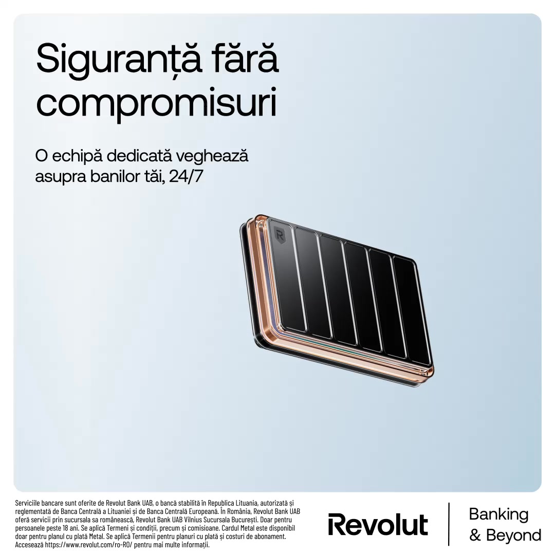 The ad features a close-up, angled shot of a sleek, metallic Revolut card against a light blue gradient background. The card is dark with visible vertical lines and a rose gold edge. Large, bold white text at the top reads "Siguranță fără compromisuri" (Uncompromising Security). Below this, smaller white text states "O echipă dedicată veghează asupra banilor tăi, 24/7" (A dedicated team watches over your money, 24/7). The bottom right corner displays the Revolut logo and "Banking & Beyond."