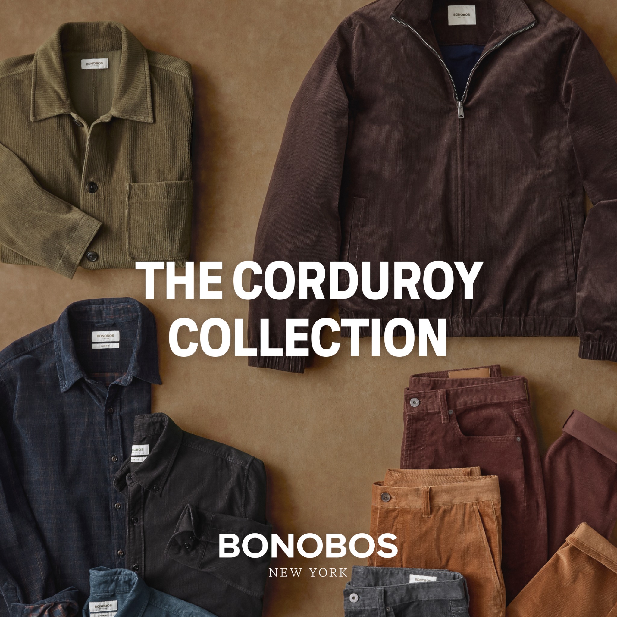 A flat lay of Bonobos corduroy clothing items, including jackets, shirts, and pants, is displayed against a textured brown background. Large white text overlays the image, reading "THE CORDUROY COLLECTION" and "BONOBOS NEW YORK". The copy highlights the durability, warmth, and richness of the corduroy, positioning it as essential for the fall season and mentioning free U.S. shipping and returns.
