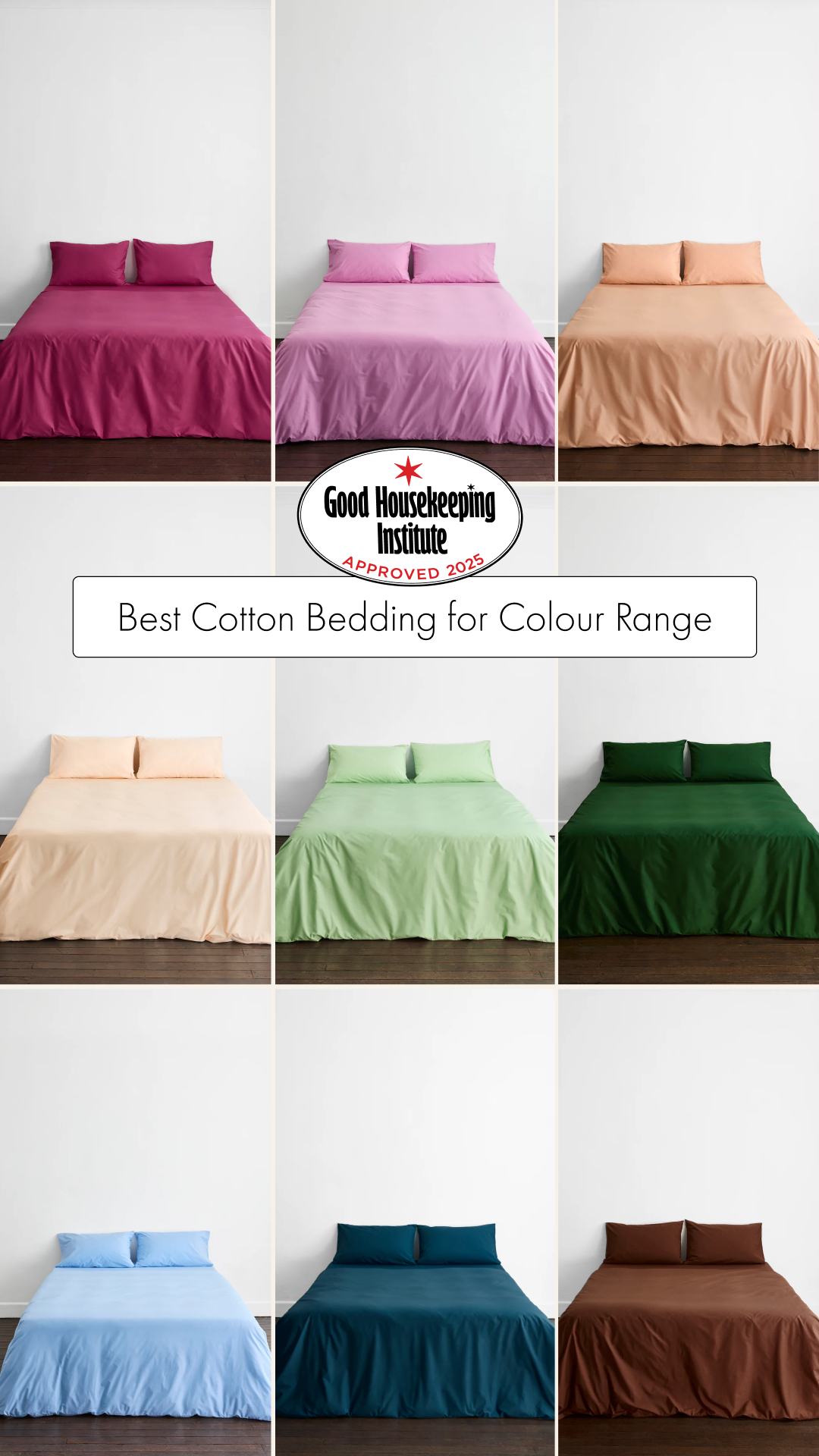 A nine-panel collage showcases different colors of cotton bedding sets on beds. Each panel displays a neatly made bed with pillows and a duvet cover in a distinct color, ranging from deep pink and light pink to peach, mint green, forest green, light blue, navy, and brown. A central graphic overlay features the "Good Housekeeping Institute APPROVED 2025" seal and the text "Best Cotton Bedding for Colour Range." The copy highlights the Good Housekeeping Institute's recommendation and praises the sheets for their feel and quality.